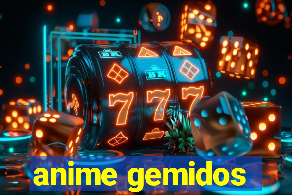 anime gemidos